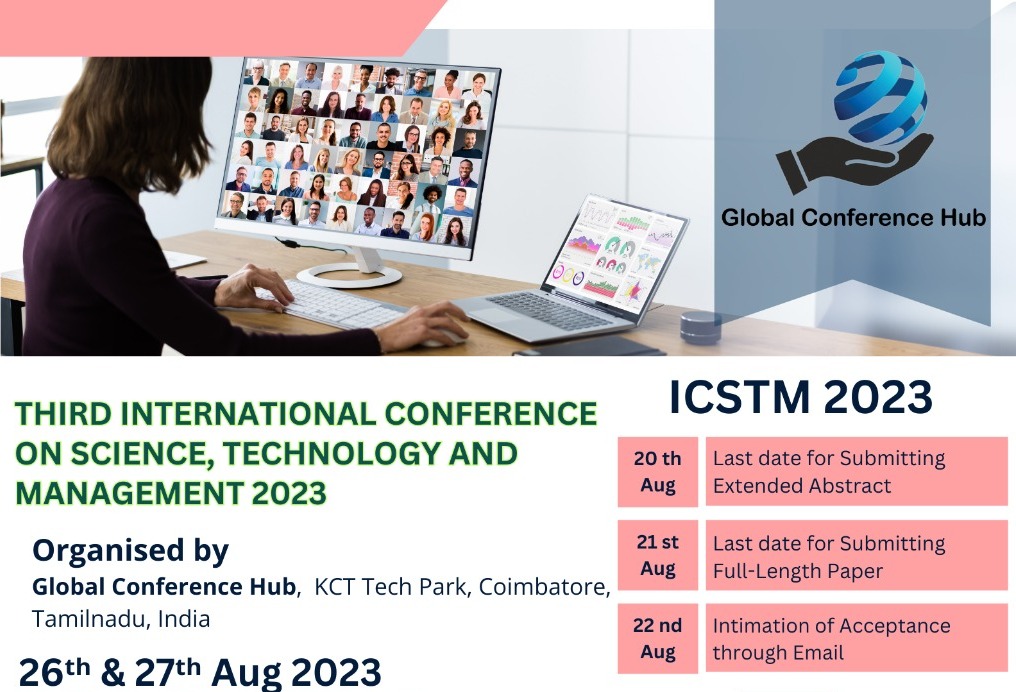 Third International Conference on Science, Technology and Management ICSTM 2023 International Conference Poster